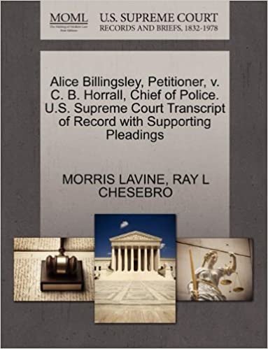 Alice Billingsley, Petitioner, v. C. B. Horrall, Chief of Police. U.S. Supreme Court Transcript of Record with Supporting Pleadings indir