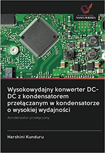 indir Wysokowydajny konwerter DC-DC z kondensatorem przełączanym w kondensatorze o wysokiej wydajności: Kondensator przełączany