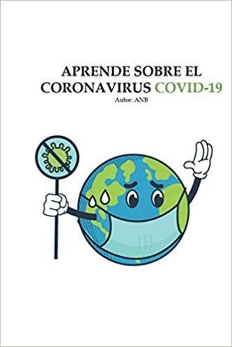 APRENDE SOBRE EL CORONAVIRUS COVID-19 indir