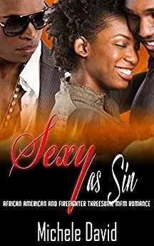 ダウンロード  Sexy as Sin : African American and Firefighter Threesome MFM Romance (English Edition) 本