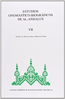 تحميل Estudios onomástico-biográficos de Al-Andalus. Vol. VII. Homenaje a José María Fórneas