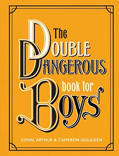 The Double Dangerous Book for Boys (English Edition)