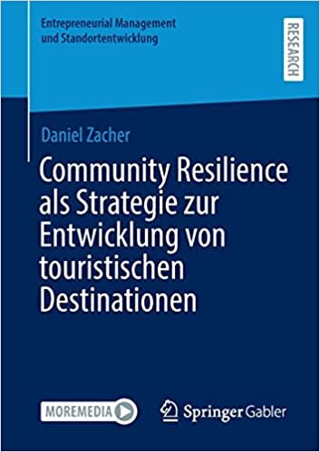 تحميل Community Resilience als Strategie zur Entwicklung von touristischen Destinationen