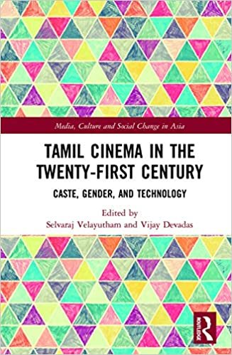 Tamil Cinema in the Twenty-first Century: Caste, Gender and Technology (Media, Culture and Social Change in Asia) indir