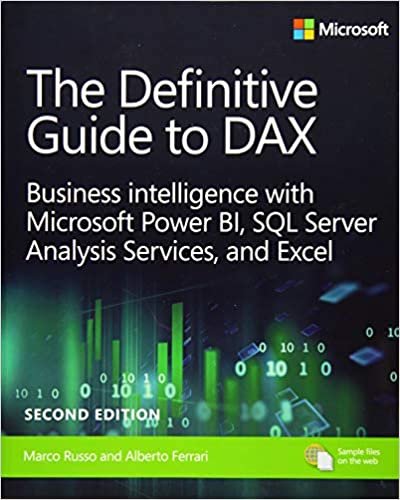 Definitive Guide to DAX, The: Business intelligence for Microsoft Power BI, SQL Server Analysis Services, and Excel (Business Skills)