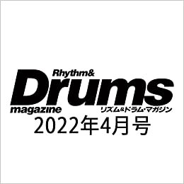 Rhythm & Drums magazine (リズム アンド ドラムマガジン) 2022年 4月号