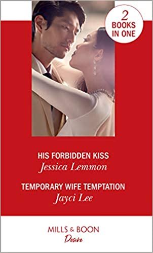 تحميل His Forbidden Kiss / Temporary Wife Temptation: His Forbidden Kiss (Kiss and Tell) / Temporary Wife Temptation (the Heirs of Hansol)