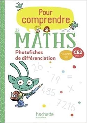 Pour comprendre les maths CE2 - Photofiches - Ed. 2020 (Pour comprendre les mathématiques (85)) indir