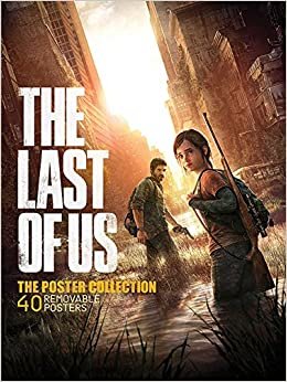 The Last of Us: The Poster Collection (Insights Poster Collections)