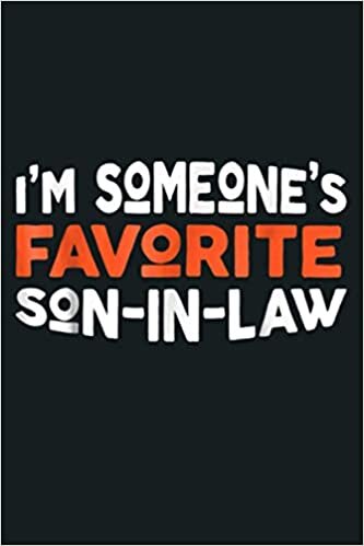 indir I M Someone S Favorite Son In Law Funny: Notebook Planner - 6x9 inch Daily Planner Journal, To Do List Notebook, Daily Organizer, 114 Pages