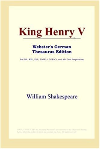 King Henry V (Webster's German Thesaurus Edition) indir