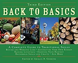 ダウンロード  Back to Basics: A Complete Guide to Traditional Skills (Back to Basics Guides) (English Edition) 本