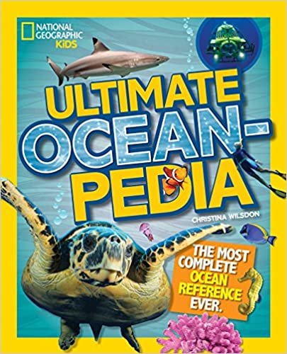 ダウンロード  Ultimate Oceanpedia: The Most Complete Ocean Reference Ever (National Geographic Kids) 本