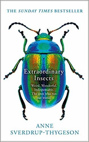 تحميل Extraordinary Insects: Weird. Wonderful. Indispensable. the Ones Who Run Our World.
