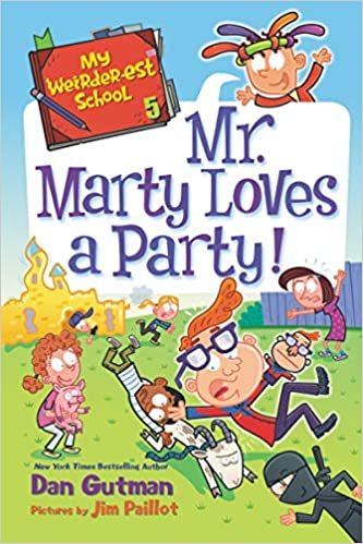 ダウンロード  My Weirder-est School #5: Mr. Marty Loves a Party! (My Weirder-est School, 5) 本