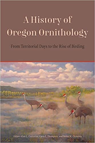 تحميل History of Oregon Ornithology: From Territorial Days to the Rise of Birding
