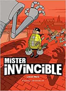 ダウンロード  Mister Invincible: Local Hero 本