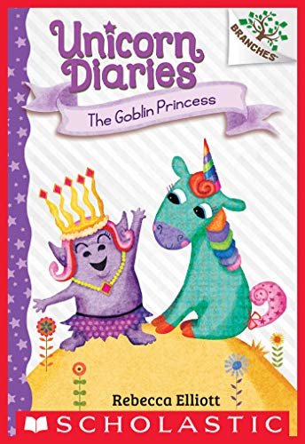 ダウンロード  The Goblin Princess: A Branches Book (Unicorn Diaries #4) (English Edition) 本