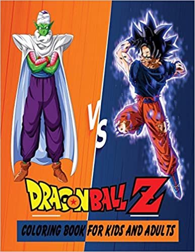 Dragon Ball Z Coloring Book For Kids And Adults: 99+ High Quality Illustrations For Kids And Adults: Characters And Much More indir