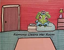 ダウンロード  Ramona Cleans Her Room (Ramona the Cactus) (English Edition) 本