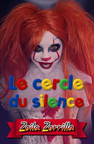 Le cercle du silence (French Edition)