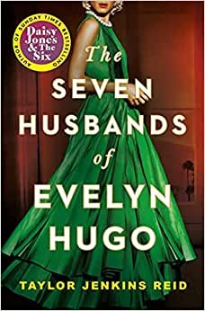 Seven Husbands of Evelyn Hugo: The Sunday Times Bestseller