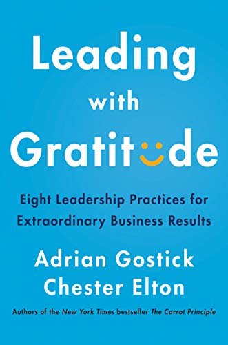 ダウンロード  Leading with Gratitude: Eight Leadership Practices for Extraordinary Business Results (English Edition) 本