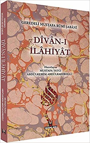 Divan-ı İlahiyat - Geredeli Mustafa Rumi Şabani indir