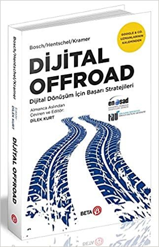 Dijital Offroad: Dijital Dönüşüm İçin Başarı Stratejileri indir