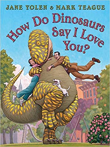 ダウンロード  How Do Dinosaurs Say I Love You? (How Do Dinosaurs...?) 本