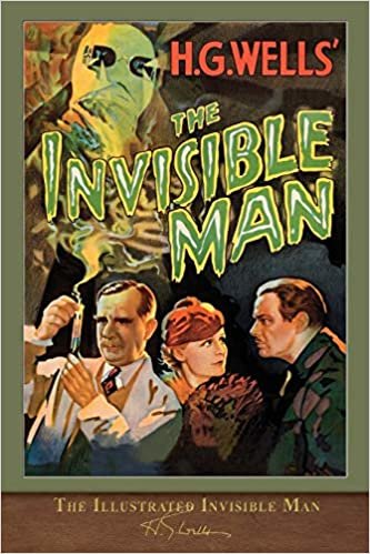 The Illustrated Invisible Man: With 60 Illustrations indir