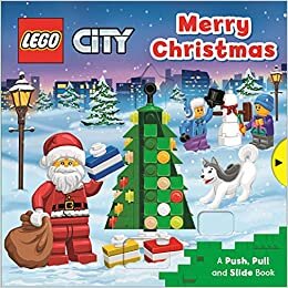 LEGO® City. Merry Christmas: A Push, Pull and Slide Book