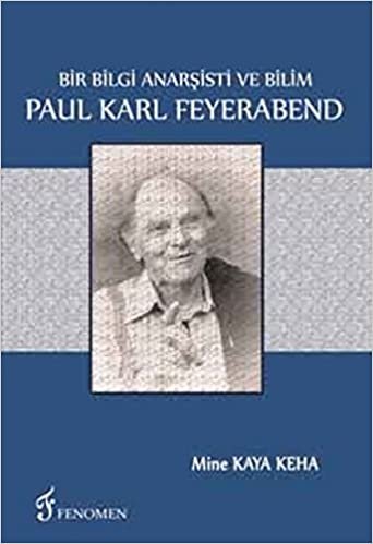 Bir Bilgi Anarşisti Ve Bilim - Paul Karl Feyerabend indir