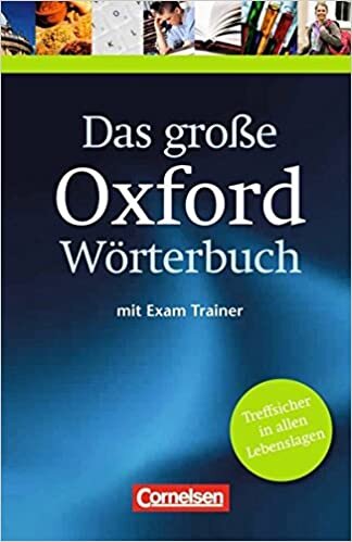 Das grosse Oxford Woerterbuch: Englisch - Deutsch / Deutsch - Englisch