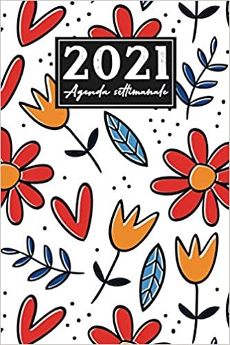 indir Agenda settimanale 2021: Agenda 2021 giornaliera italiano | 12 mesi | Gennaio - dicembre 2021