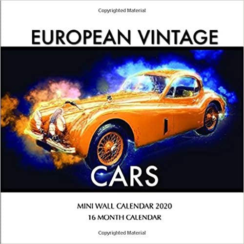 European Vintage Cars 7 x 7 Mini Wall Calendar 2020: 16 Month Calendar indir