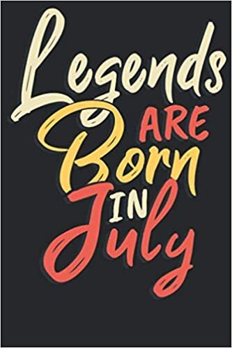 indir Legends are born in July: Notizbuch DIN A5 Liniert 120 Seiten Legenden sind im Juli geboren Geburtsmonat B-Day Geburtstagsspruch Geburt Geschenk-Idee ... Planer Tagebuch Notizheft Notizblock