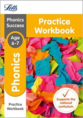 Letts Ks1 Revision Success - New 2014 Curriculum - Phonics Ages 6-7 Practice Workbook (Letts KS1 Revision Success - New Curriculum)