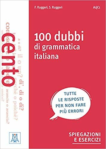 تحميل Grammatiche ALMA: 100 dubbi di grammatica italiana
