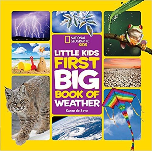 ناشونال جيوغرافيك للأطفال الصغار مطبوع عليه عبارة Big كتاب الأولى من الطقس (الأطفال الصغار ناشونال جيوغرافيك الأول مطبوع عليه عبارة Big كتب) اقرأ