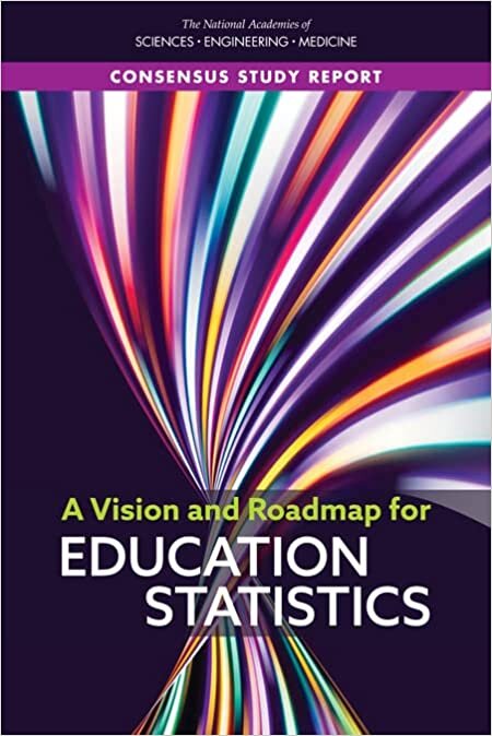 اقرأ A Vision and Roadmap for Education Statistics الكتاب الاليكتروني 