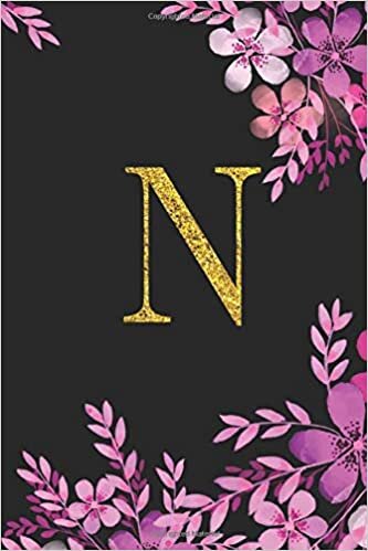 N. Monogram Initial N Letter Blank Lined Personalized Gift Journal Notebook. Pretty Watercolor Flower Floral Gold Letter Cover Design. 6x9. 120 Pages. indir
