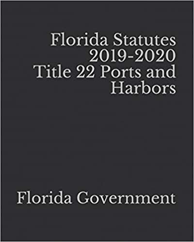 Florida Statutes 2019-2020 Title 22 Ports and Harbors