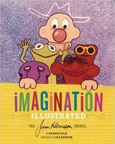 ダウンロード  Imagination Illustrated: The Jim Henson Journal 本