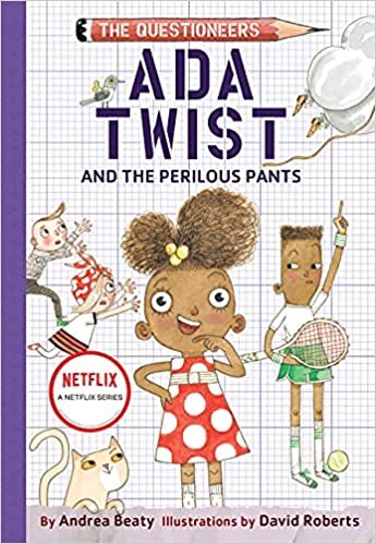 Ada Twist and the Perilous Pants (Questioneers, Band 2) indir