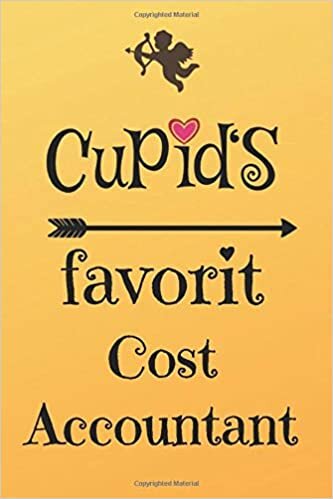 Cupid`s Favorit Cost Accountant: Lined 6 x 9 Journal with 100 Pages, To Write In, Friends or Family Valentines Day Gift indir