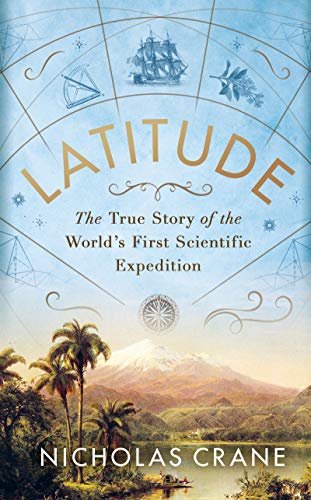 ダウンロード  Latitude: The True Story of the World’s First Scientific Expedition (English Edition) 本