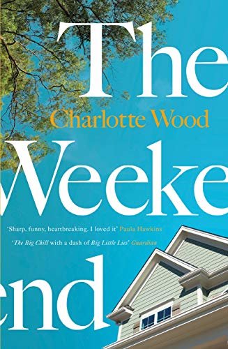 The Weekend: The international bestseller, shortlisted for the Stella Prize 2020 (English Edition)