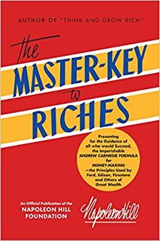 ダウンロード  The Master-Key to Riches (Official Publication of the Napoleon Hill Foundation) 本