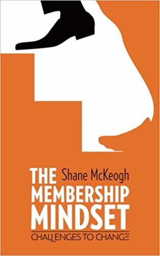 The Membership Mindset: Challenges to change